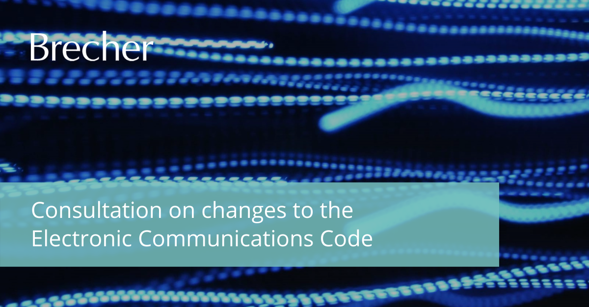 A call for change Consultation on changes to the Electronic Communications Code Brecher
